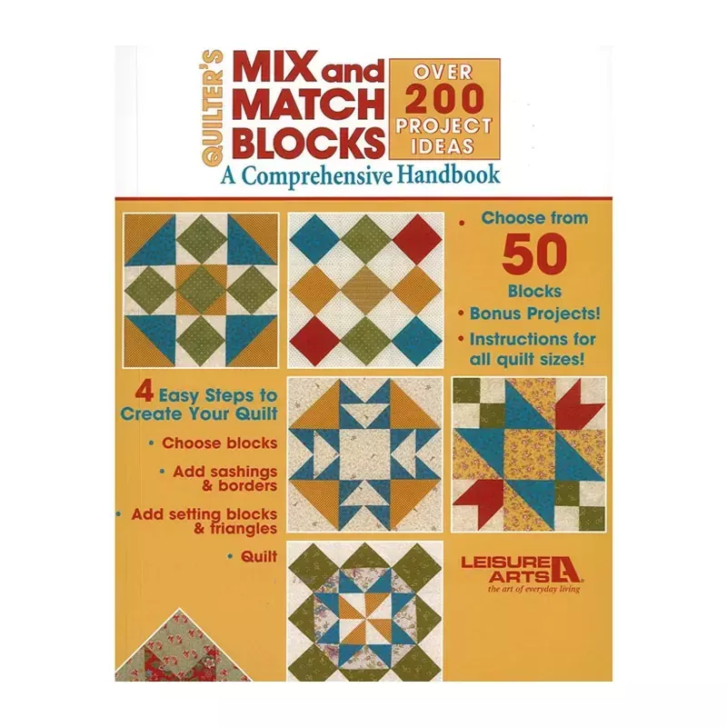 Leisure Arts Quilters Mix and Match Blocks A Comprehensive Handbook